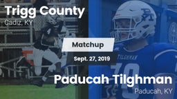 Matchup: Trigg County vs. Paducah Tilghman  2019