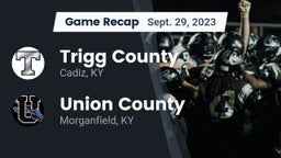 Recap: Trigg County  vs. Union County  2023