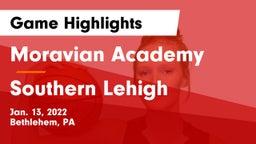 Moravian Academy  vs Southern Lehigh  Game Highlights - Jan. 13, 2022