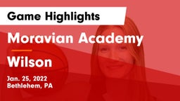 Moravian Academy  vs Wilson  Game Highlights - Jan. 25, 2022