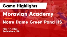 Moravian Academy  vs Notre Dame Green Pond HS Game Highlights - Jan. 17, 2023