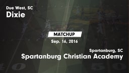 Matchup: Dixie vs. Spartanburg Christian Academy  2016