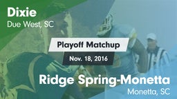 Matchup: Dixie vs. Ridge Spring-Monetta  2016