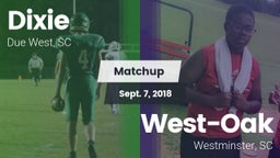 Matchup: Dixie vs. West-Oak  2018