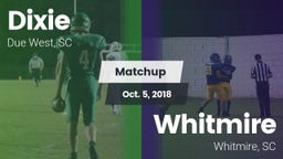 Matchup: Dixie vs. Whitmire  2018