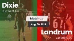 Matchup: Dixie vs. Landrum  2019