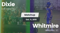 Matchup: Dixie vs. Whitmire  2019