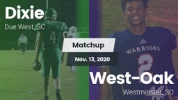 Matchup: Dixie vs. West-Oak  2020