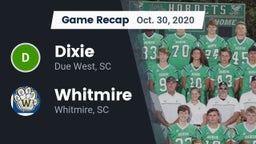 Recap: Dixie  vs. Whitmire  2020