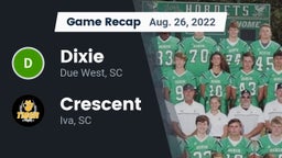 Recap: Dixie  vs. Crescent  2022