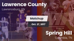 Matchup: Lawrence County vs. Spring Hill  2017