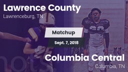 Matchup: Lawrence County vs. Columbia Central  2018