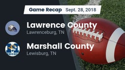 Recap: Lawrence County  vs. Marshall County  2018