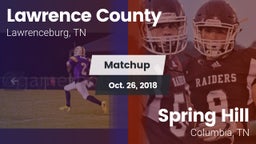 Matchup: Lawrence County vs. Spring Hill  2018