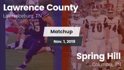 Matchup: Lawrence County vs. Spring Hill  2019