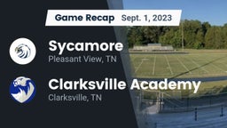 Recap: Sycamore  vs. Clarksville Academy 2023