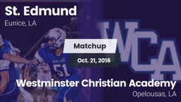 Matchup: St. Edmund vs. Westminster Christian Academy  2016
