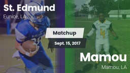 Matchup: St. Edmund vs. Mamou  2017