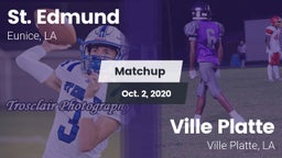 Matchup: St. Edmund vs. Ville Platte  2020