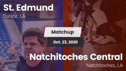 Matchup: St. Edmund vs. Natchitoches Central  2020