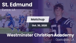 Matchup: St. Edmund vs. Westminster Christian Academy  2020