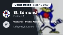 Recap: St. Edmund  vs. Westminster Christian Academy - Lafayette Campus 2023