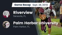 Recap: Riverview  vs. Palm Harbor University  2018