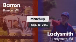 Matchup: Barron vs. Ladysmith  2016