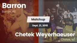 Matchup: Barron vs. Chetek Weyerhaeuser  2018
