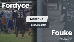 Matchup: Fordyce vs. Fouke  2017