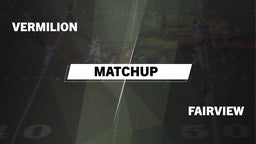 Matchup: Vermilion vs. Fairview  2016