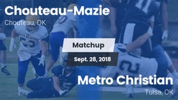 Matchup: Chouteau-Mazie vs. Metro Christian  2018