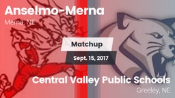 Matchup: Anselmo-Merna vs. Central Valley Public Schools 2017