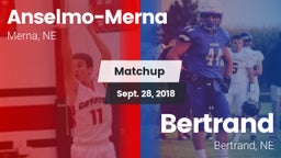 Matchup: Anselmo-Merna vs. Bertrand  2018