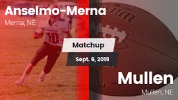 Matchup: Anselmo-Merna vs. Mullen  2019