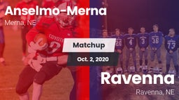 Matchup: Anselmo-Merna vs. Ravenna  2020