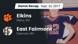 Recap: Elkins  vs. East Fairmont  2017