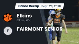 Recap: Elkins  vs. FAIRMONT SENIOR  2018