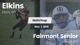 Matchup: Elkins vs. Fairmont Senior 2019