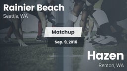 Matchup: Rainier Beach vs. Hazen  2016