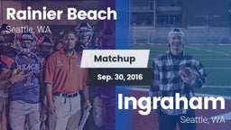 Matchup: Rainier Beach vs. Ingraham  2016