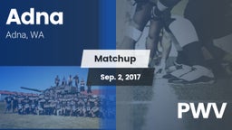 Matchup: Adna vs. PWV 2017
