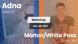 Matchup: Adna vs. Morton/White Pass  2017