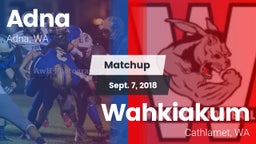 Matchup: Adna vs. Wahkiakum  2018