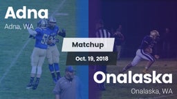 Matchup: Adna vs. Onalaska  2018