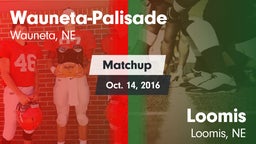 Matchup: Wauneta-Palisade vs. Loomis  2016