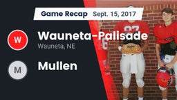 Recap: Wauneta-Palisade  vs. Mullen  2017