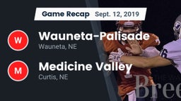 Recap: Wauneta-Palisade  vs. Medicine Valley  2019