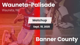 Matchup: Wauneta-Palisade vs. Banner County 2020