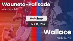 Matchup: Wauneta-Palisade vs. Wallace  2020